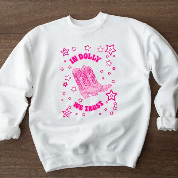 Dolly Parton In Dolly We Trust Sweatshirt - Picture 1 of 2